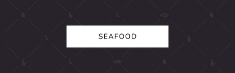 Seafood